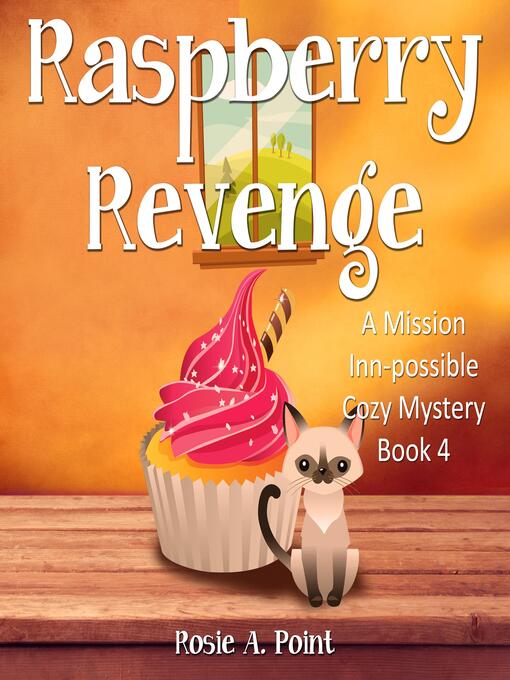 Title details for Raspberry Revenge by Rosie A. Point - Available